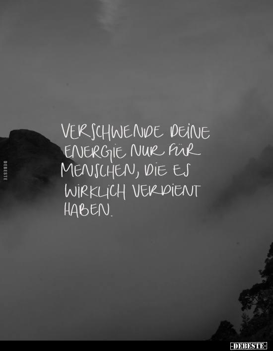 Verschwende deine Energie nur für Menschen.. - Lustige Bilder | DEBESTE.de