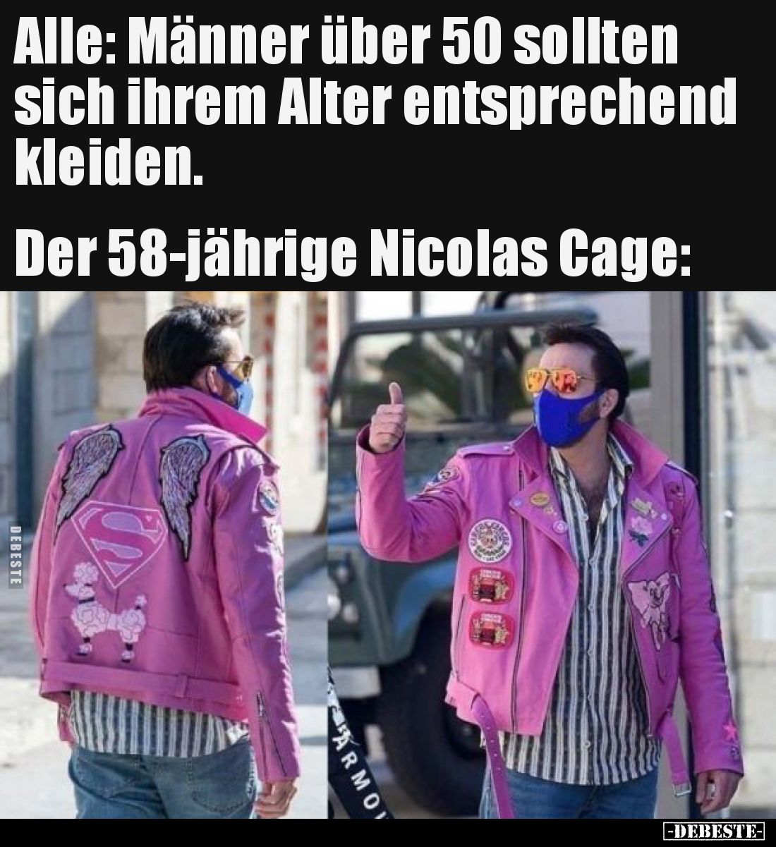 Alle: Männer über 50 sollten sich ihrem Alter entsprechend kleiden. 
Der 58-jährige Nicolas Cage: