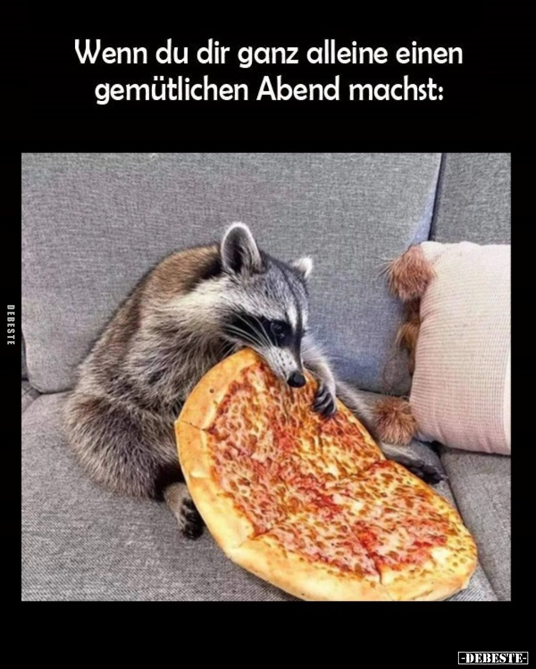 Wenn du dir ganz alleine einen gemütlichen Abend machst: