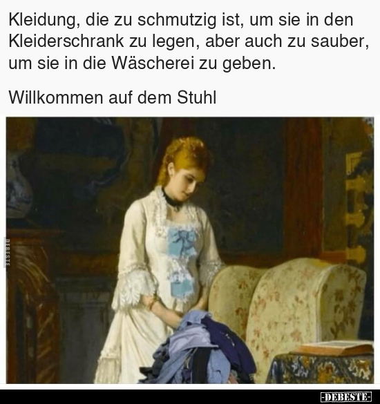 Kleidung, die zu schmutzig ist, um sie in den.. - Lustige Bilder | DEBESTE.de