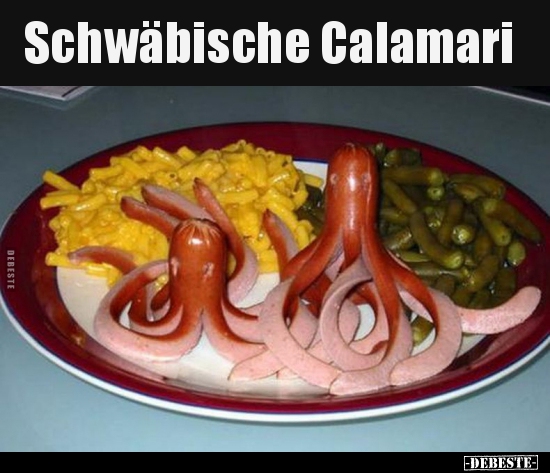 Schwäbische Calamari.. - Lustige Bilder | DEBESTE.de