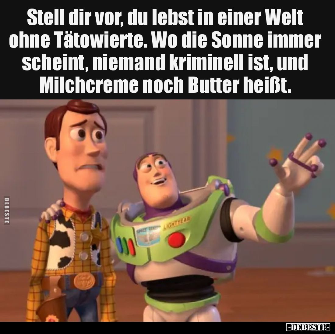 Stell dir vor, du lebst in einer Welt ohne Tätowierte. Wo die Sonne immer scheint, niemand kriminell ist, und Milchcreme noch...