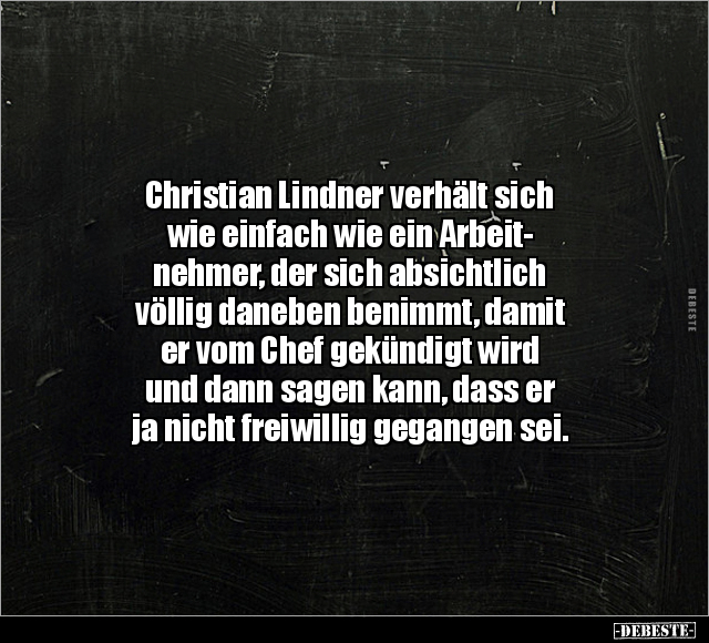 Christian Lindner verhält sich wie einfach.. - Lustige Bilder | DEBESTE.de