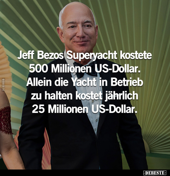 Jeff Bezos Superyacht kostete 500 Millionen US-Dollar.. - Lustige Bilder | DEBESTE.de