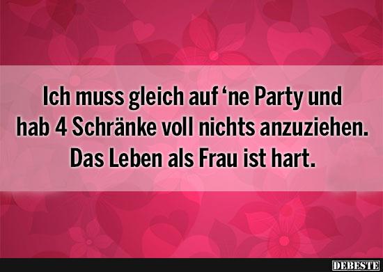 Ich muss gleich auf 'ne Party und hab 4 Schränke.. - Lustige Bilder | DEBESTE.de