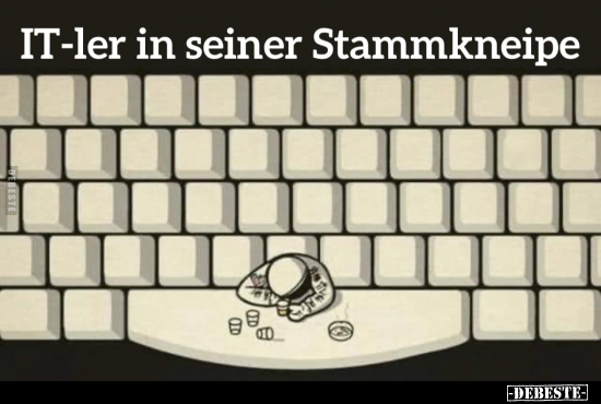 IT-ler in seiner Stammkneipe... - Lustige Bilder | DEBESTE.de