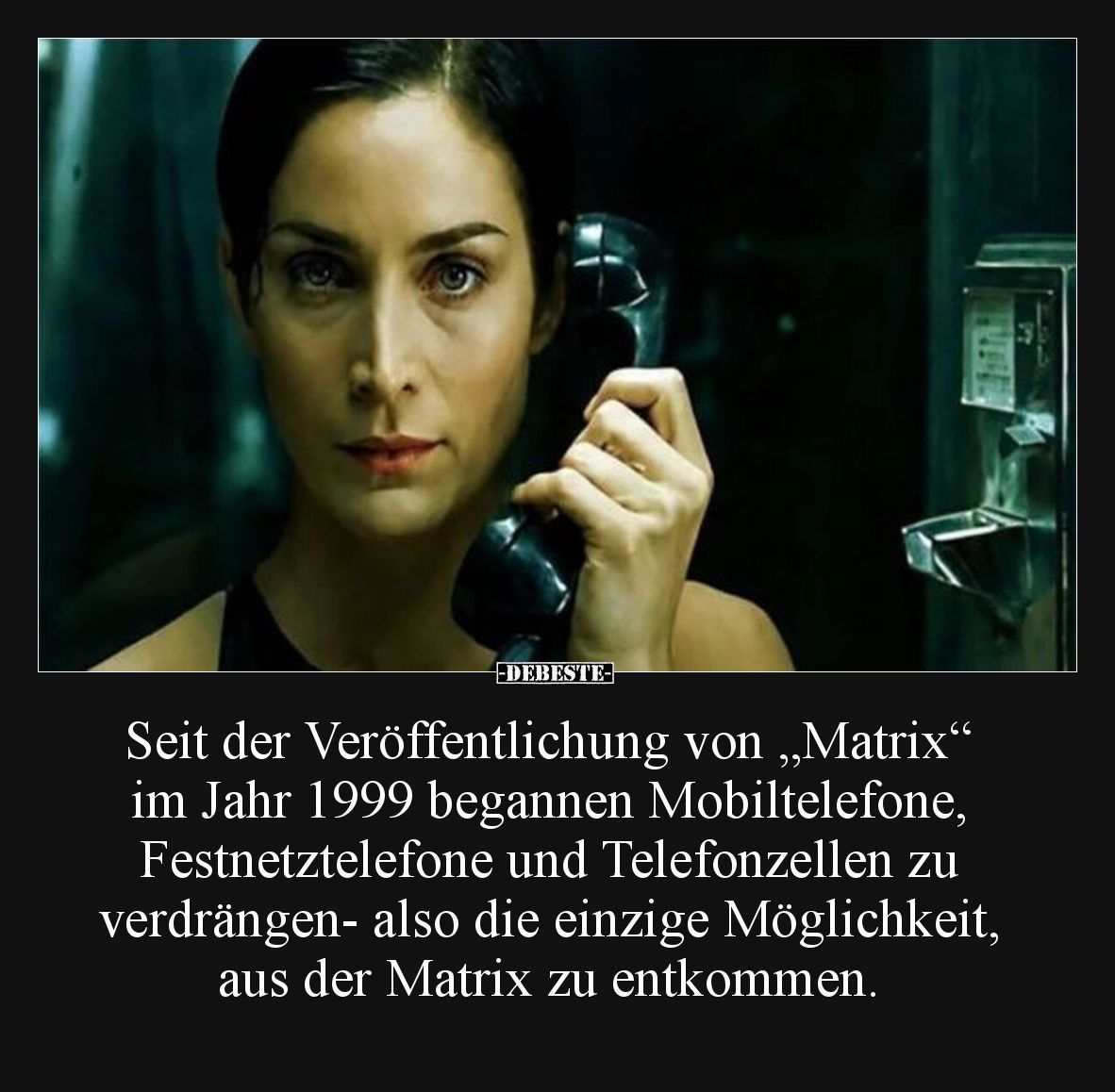 Seit der Veröffentlichung von „Matrix“ im Jahr 1999 begannen Mobiltelefone, Festnetztelefone und Telefonzellen zu verdrängen-...