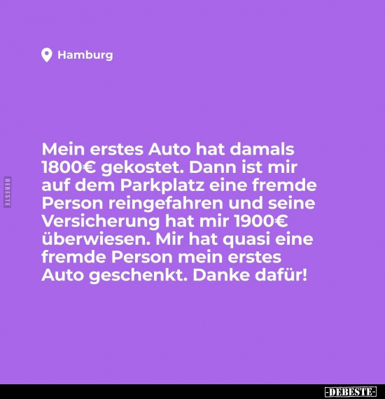 Mein erstes Auto hat damals 1800€ gekostet.. - Lustige Bilder | DEBESTE.de