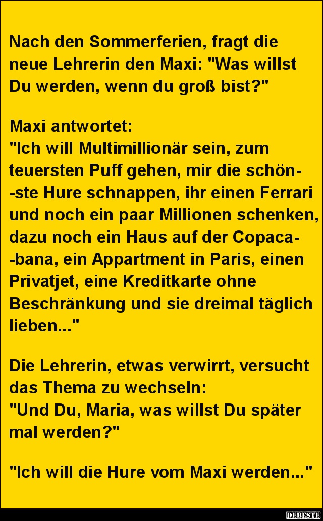 Nach den Sommerferien, fragt die neue Lehrerin den Maxi.. - Lustige Bilder | DEBESTE.de
