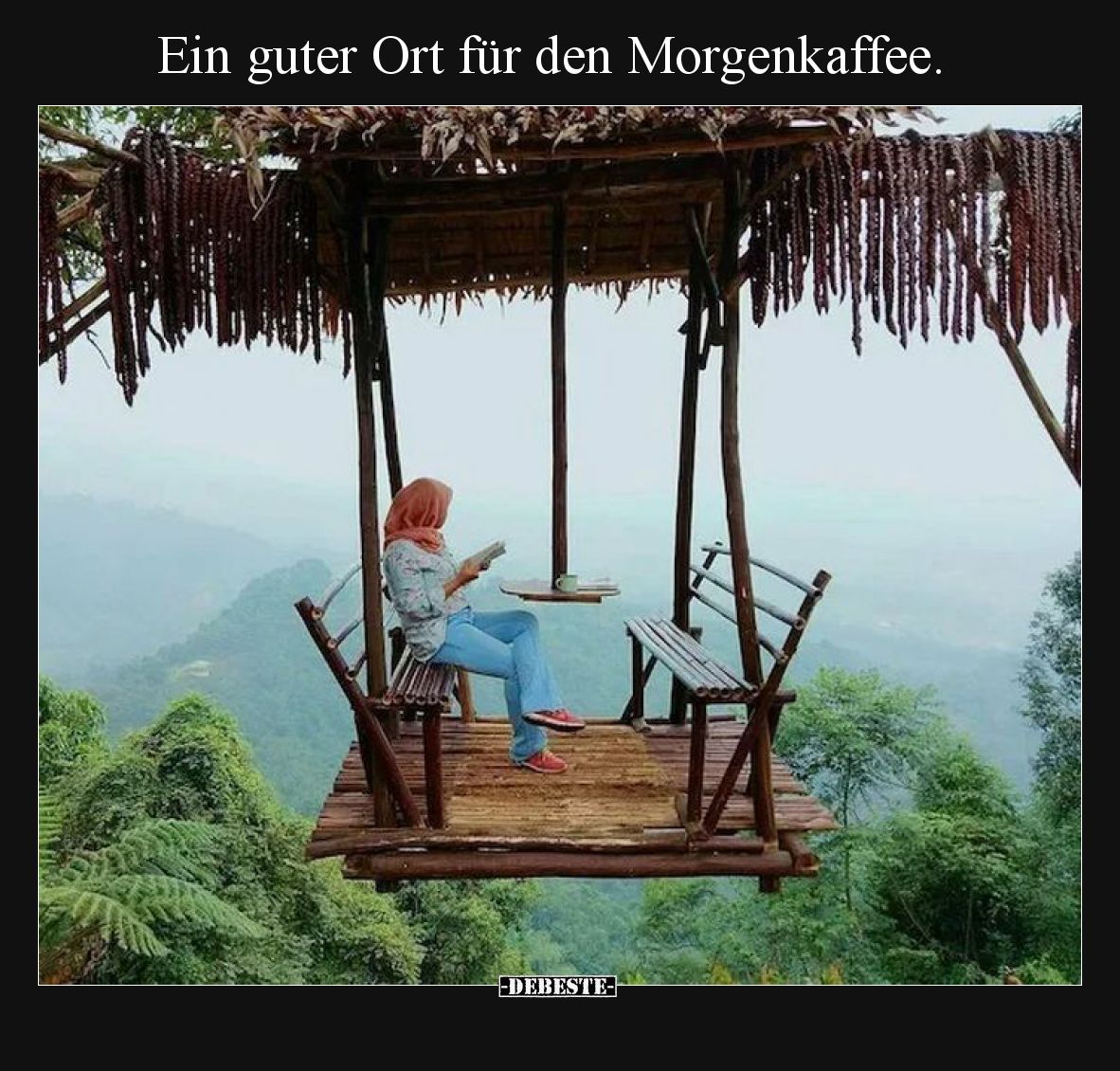 Ein guter Ort für den Morgenkaffee.