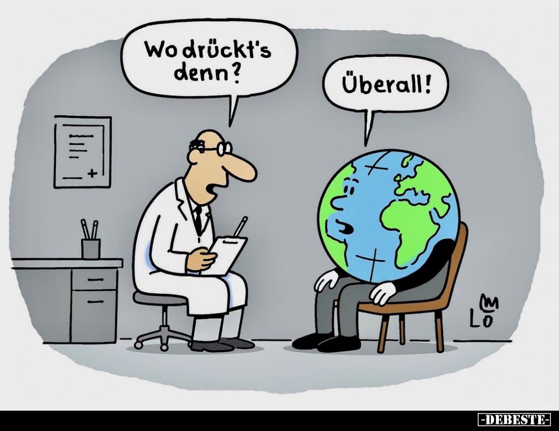 Wo drückt's denn?
Überall!