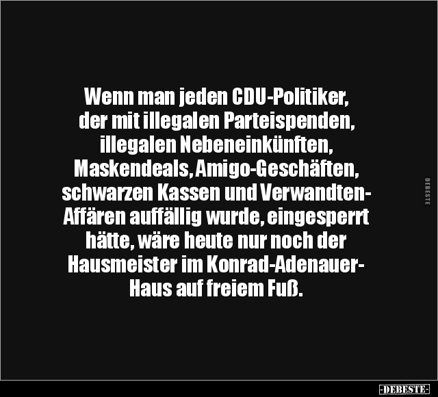 Wenn man jeden CDU-Politiker, der mit illegalen.. - Lustige Bilder | DEBESTE.de