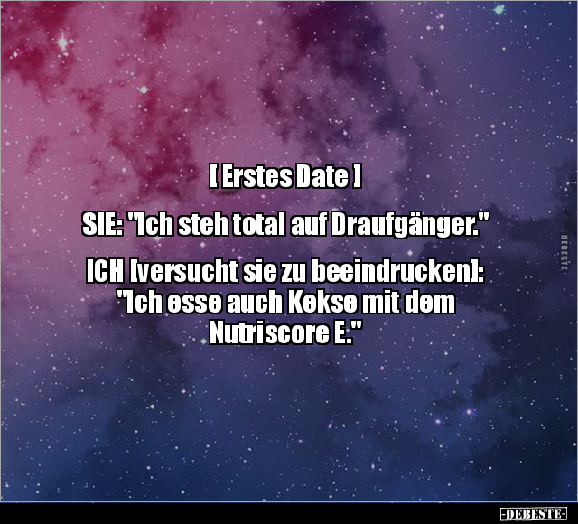 [Erstes Date] SIE: "Ich steh total auf.." - Lustige Bilder | DEBESTE.de