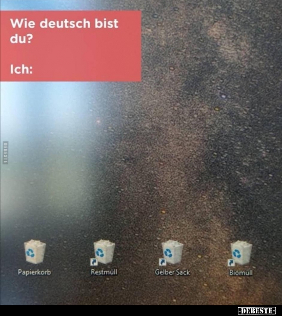 Wie deutsch bis du?..