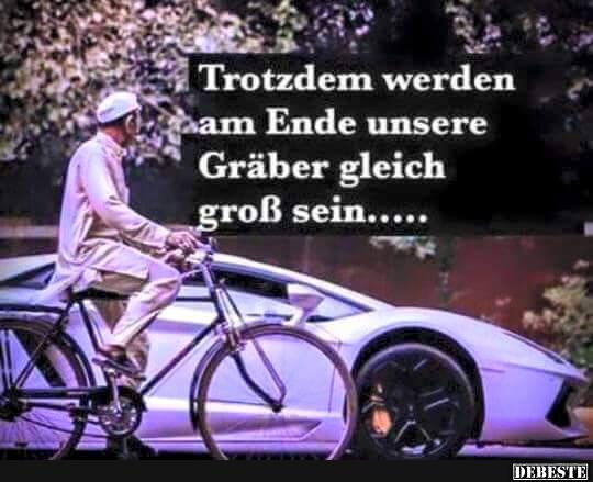 Trotzdem werden am Ende unsere.. - Lustige Bilder | DEBESTE.de