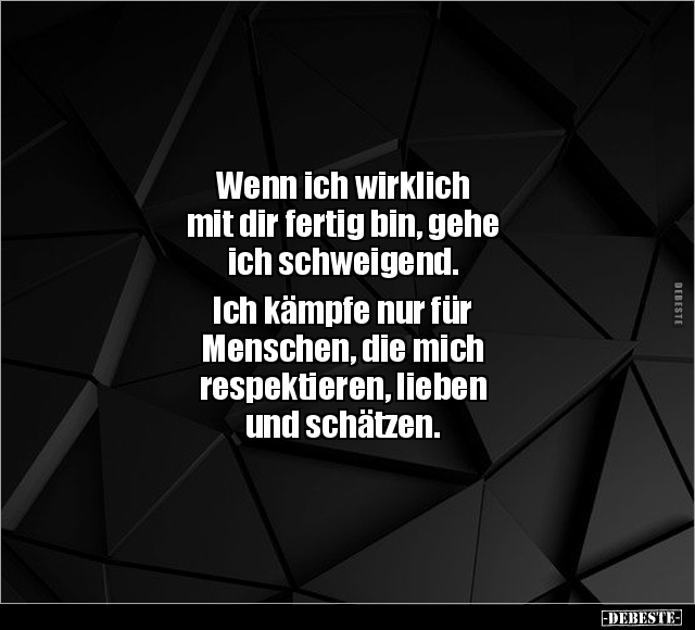 Wenn ich wirklich mit dir fertig bin, gehe ich.. - Lustige Bilder | DEBESTE.de