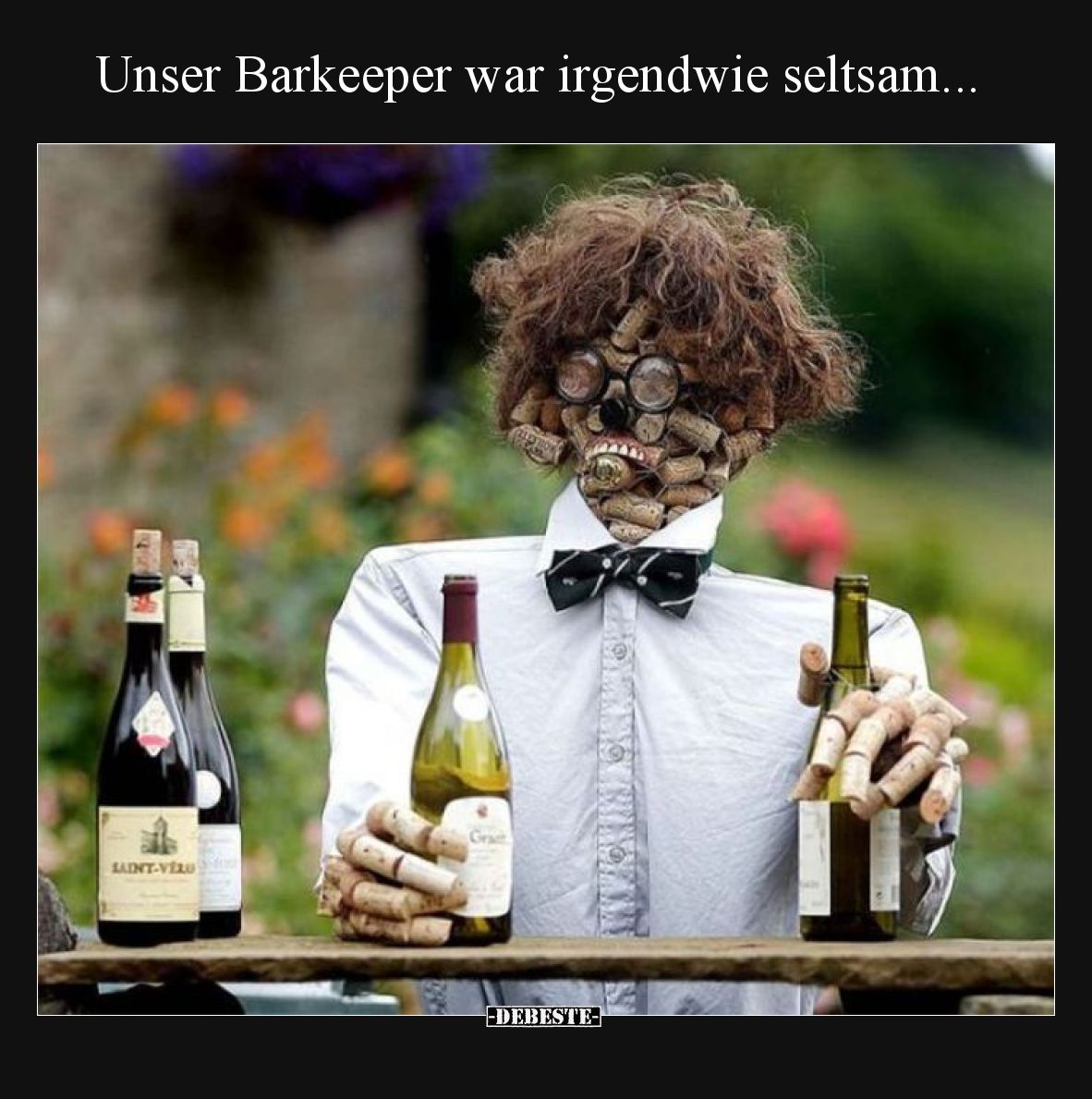 Unser Barkeeper war irgendwie seltsam.