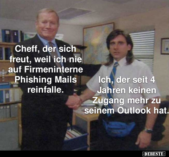 Cheff, der sich freut, weil ich nie auf Firmeninterne.. - Lustige Bilder | DEBESTE.de