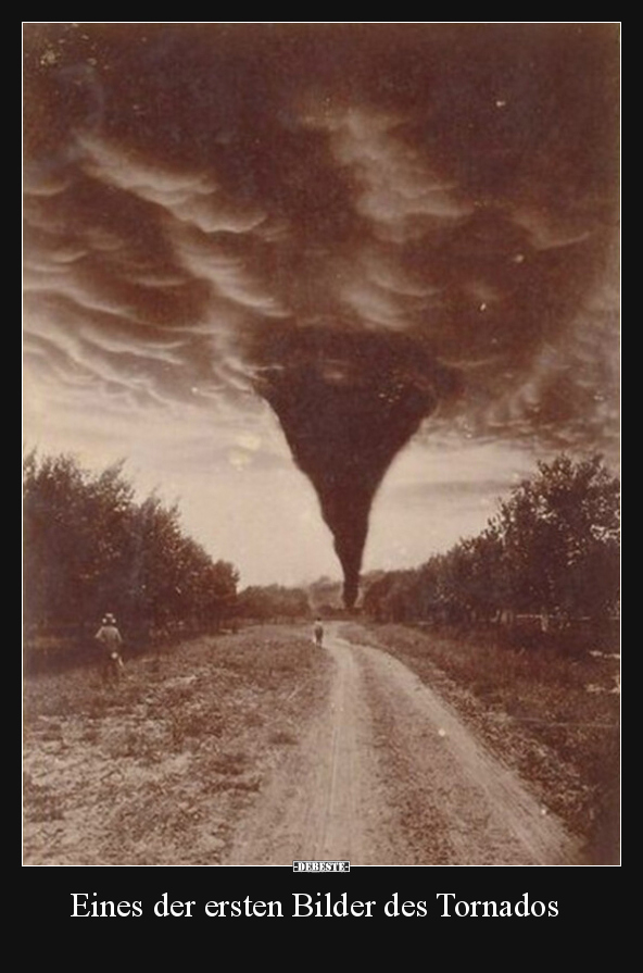 Eines der ersten Bilder des Tornados.. - Lustige Bilder | DEBESTE.de
