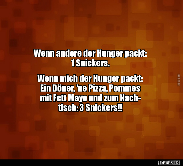 Wenn andere der Hunger packt: 1 Snickers.. - Lustige Bilder | DEBESTE.de