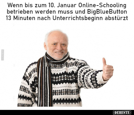 Wenn bis zum 10. Januar Online-Schooling betrieben werden..