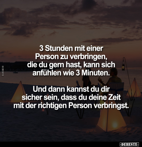 3 Stunden mit einer Person zu verbringen, die.. - Lustige Bilder | DEBESTE.de