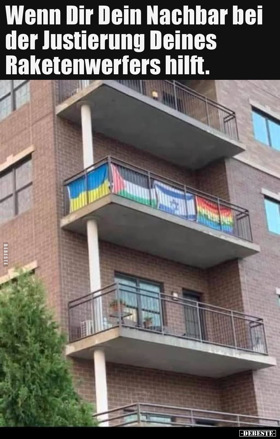 Wenn Dir Dein Nachbar bei der Justierung Deines Raketenwerfers hilft.