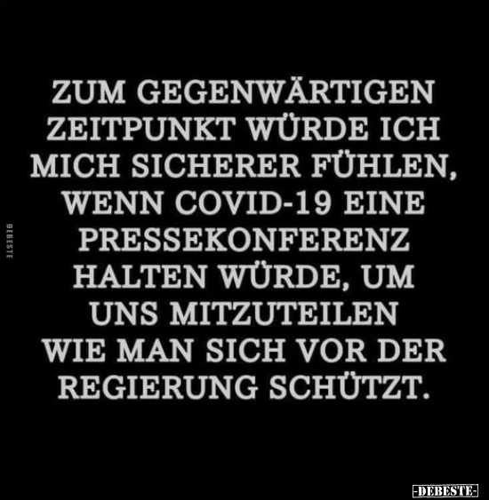 Zum gegenwärtigen Zeitpunkt würde ich mich sicherer fühlen..