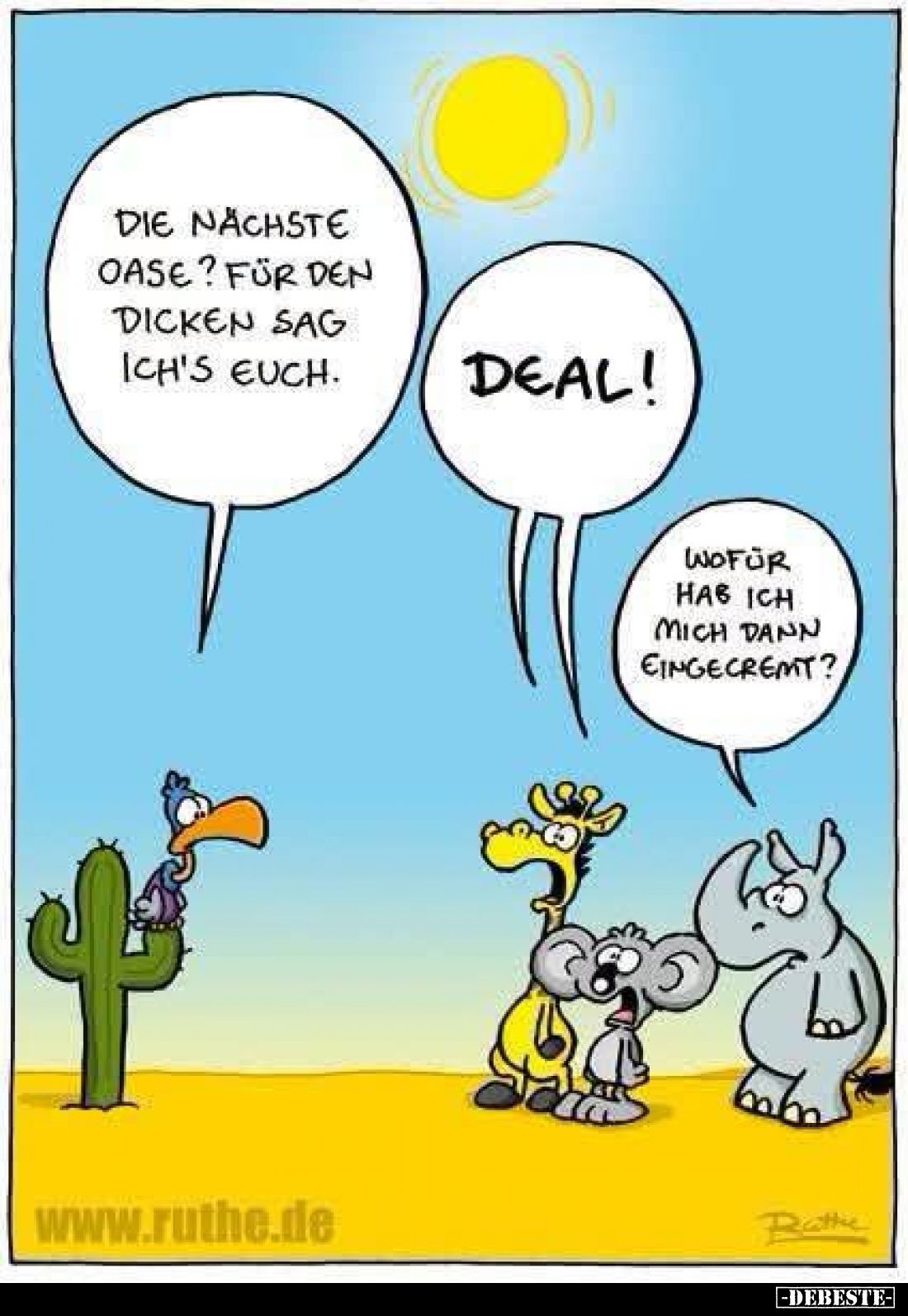 Die nächste Oase? Für den dicken sag ich's euch. -
Deal! -
Wofür hab ich mich dann eingecremt?
