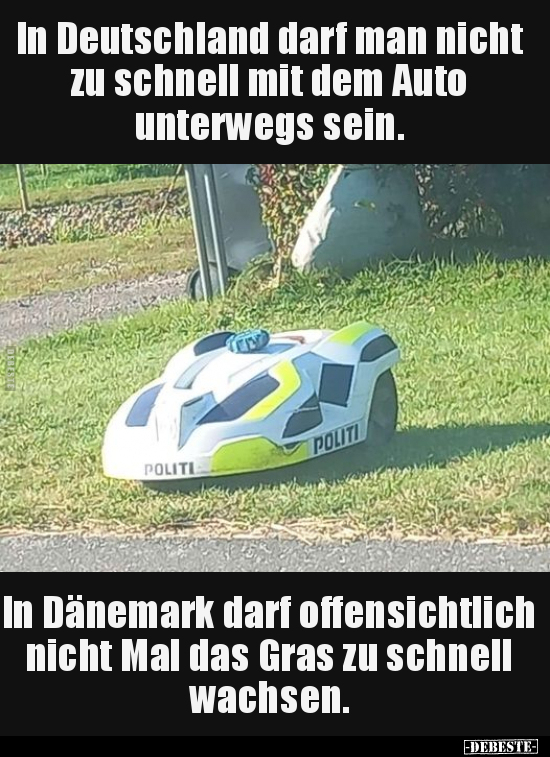 In Deutschland darf man nicht zu schnell mit dem Auto.. - Lustige Bilder | DEBESTE.de