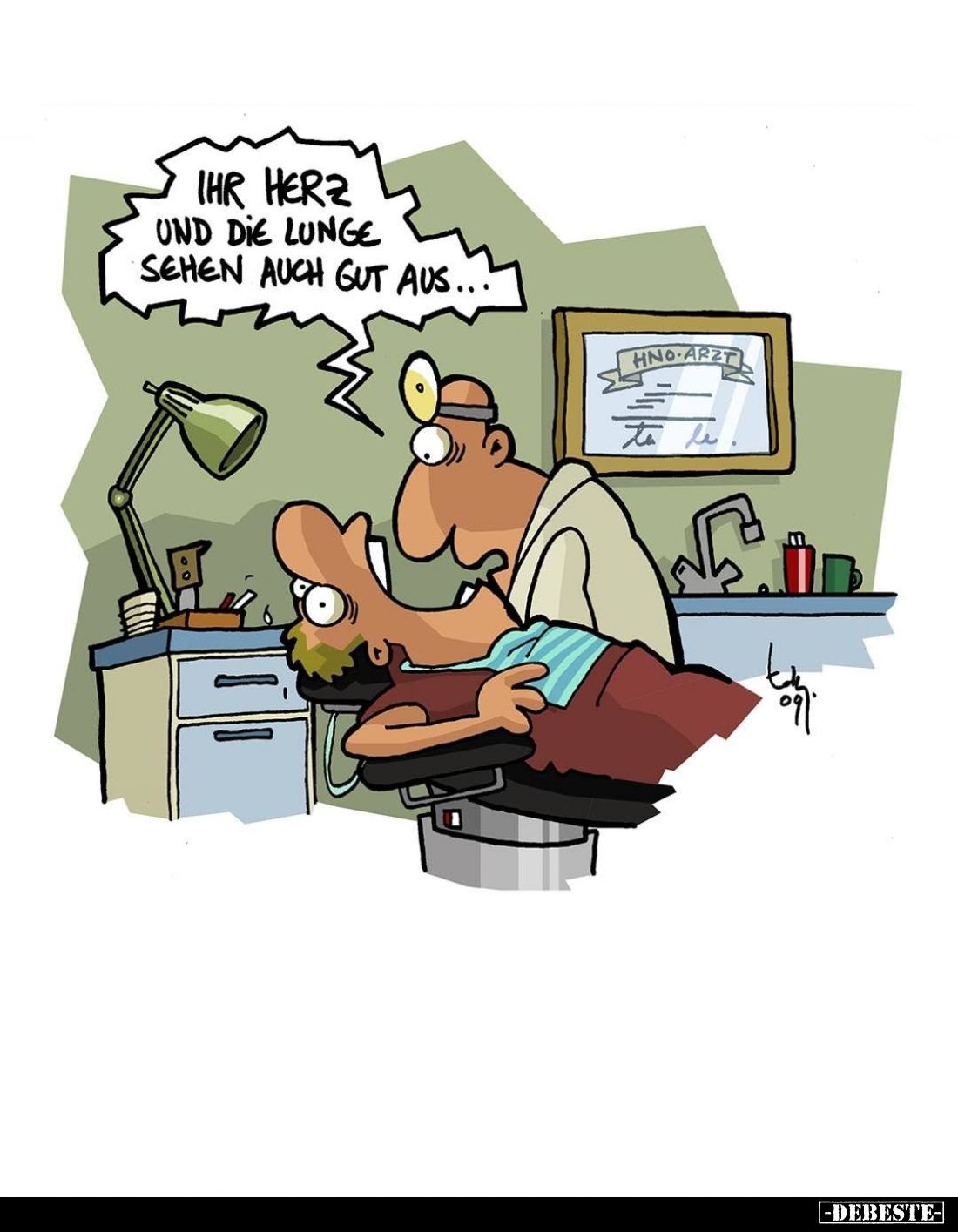 Ihr Herz und die Lunge sehen auch gut aus...