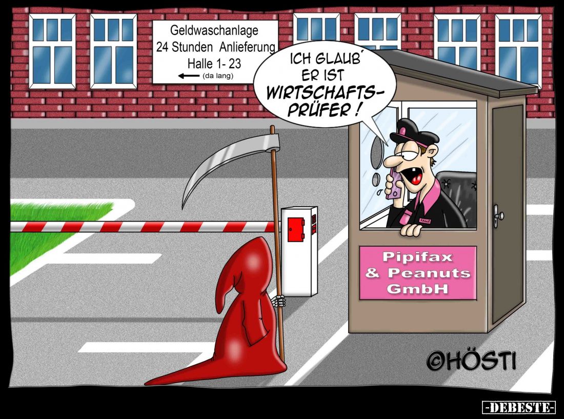 Ich glaub er ist Wirtschaftsprüfer!