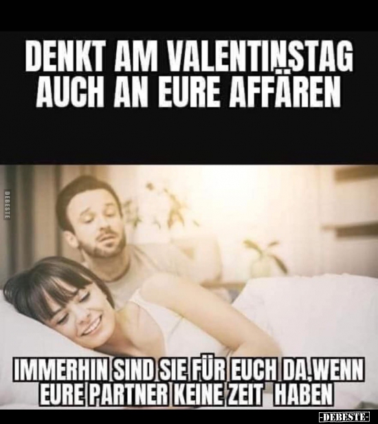 Denkt am Valentinstag auch an eure Affären.. - Lustige Bilder | DEBESTE.de