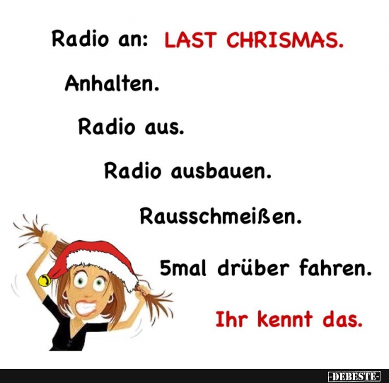 Radio an: LAST CHRISMAS.