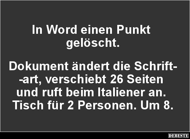 In Word einen Punkt gelöscht.. - Lustige Bilder | DEBESTE.de