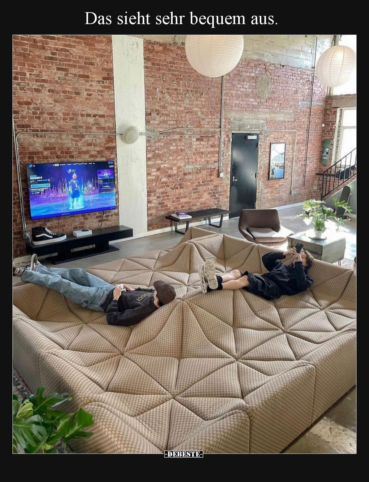Das sieht sehr bequem aus.