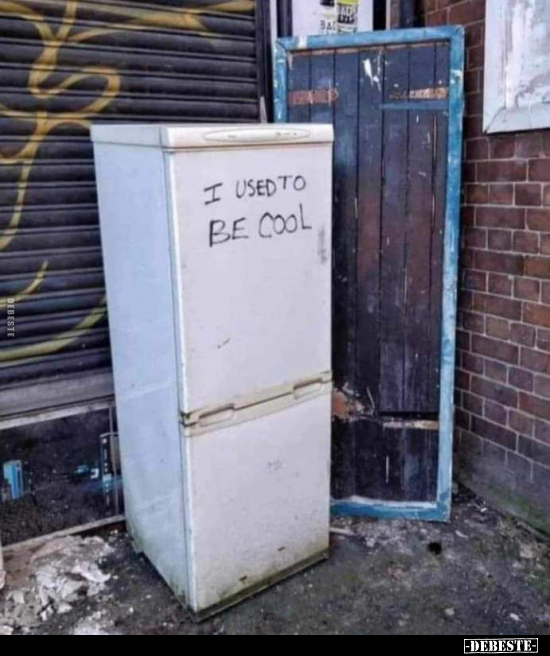 I used to be cool... - Lustige Bilder | DEBESTE.de