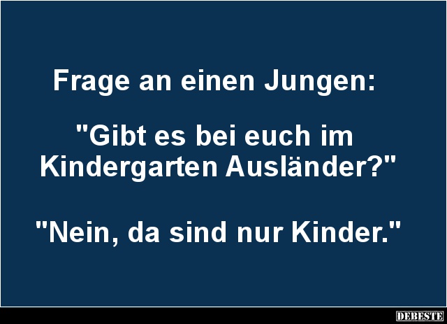 Gibt es bei euch im Kindergarten Ausländer? - Lustige Bilder | DEBESTE.de