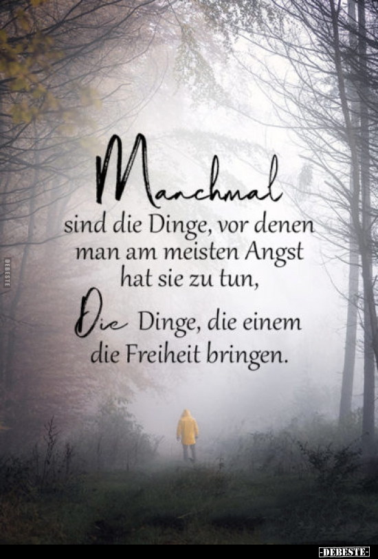 Manchmal sind die Dinge, vor denen man am meisten Angst.. - Lustige Bilder | DEBESTE.de