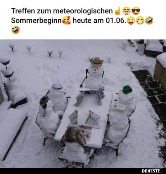 Treffen zum meteorologischen Sommerbeginn.. - Lustige Bilder | DEBESTE.de