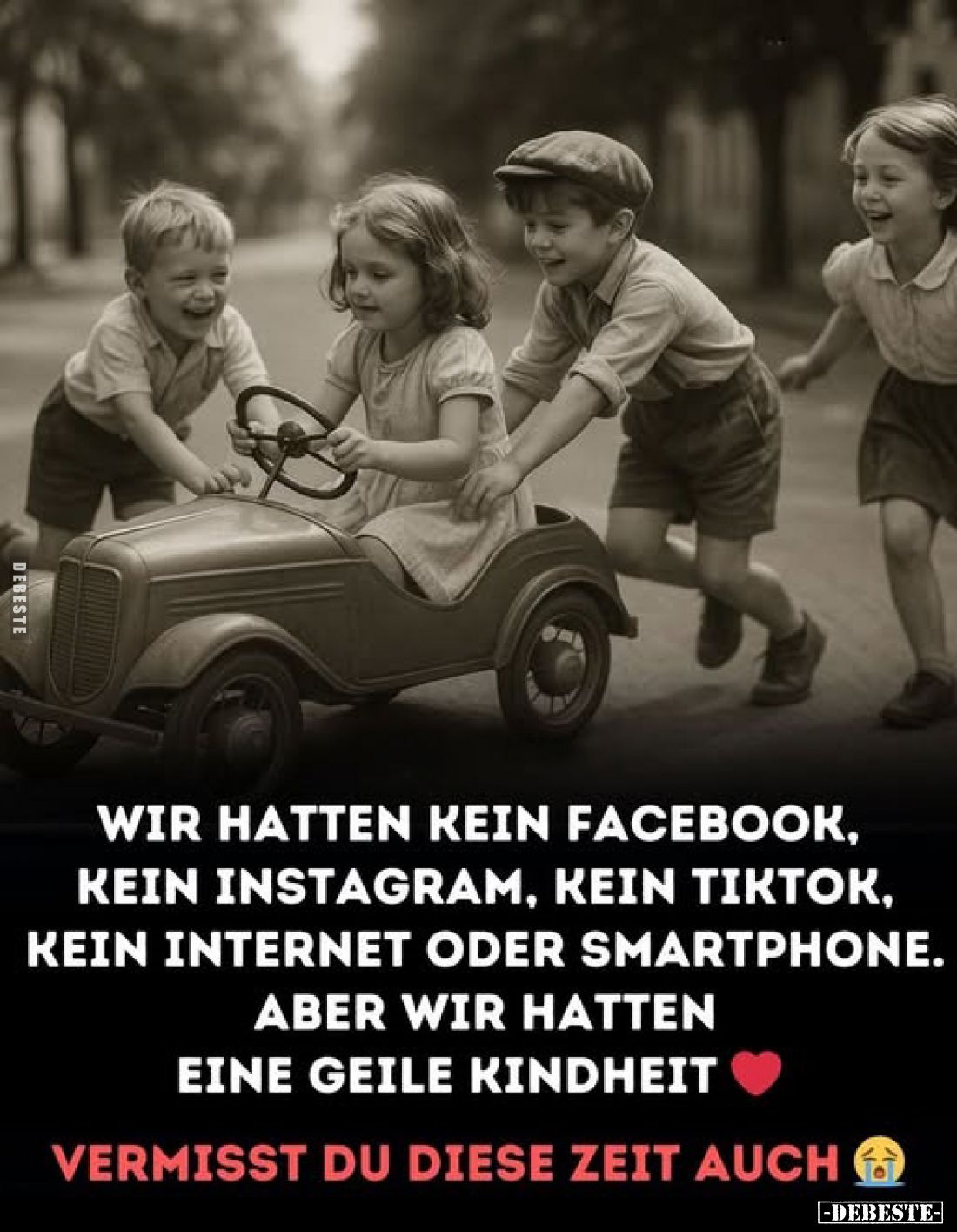 Wir hatten kein Facebook, kein Instagram, kein Tiktok, kein Internet oder Smartphone. Aber wir hatten eine geile Kindheit.
V...