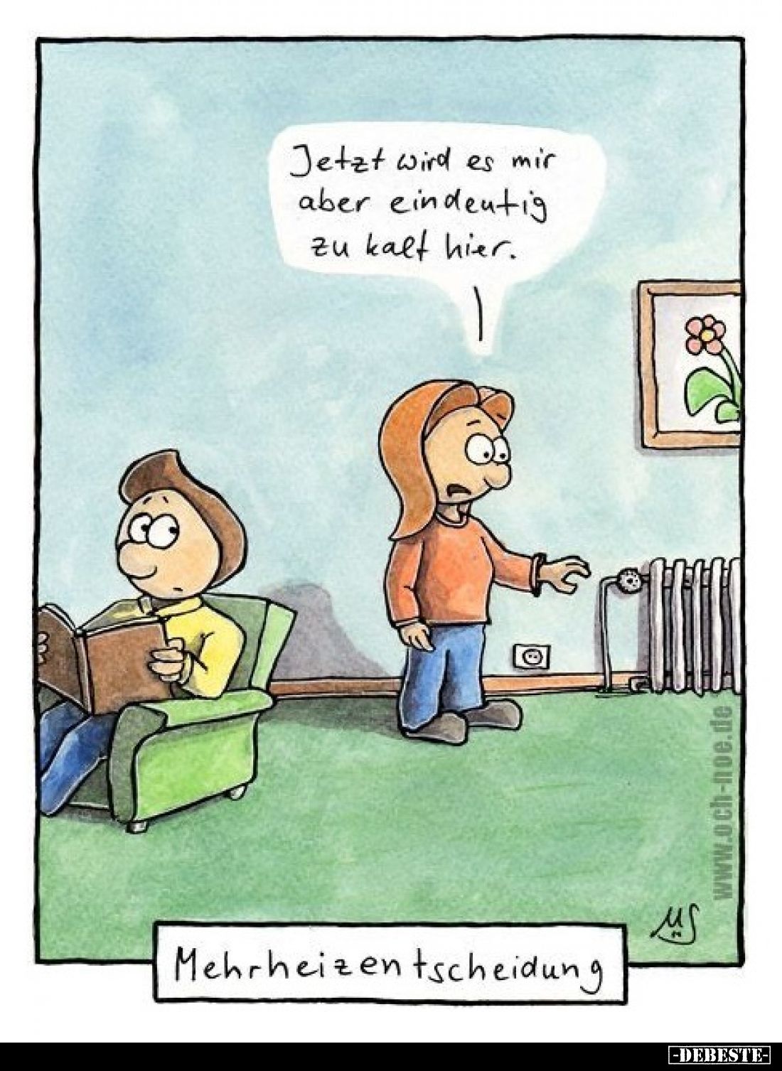 Mehrheizentscheidung. - Jetzt wird es mir aber eindeutig zu kalt hier.