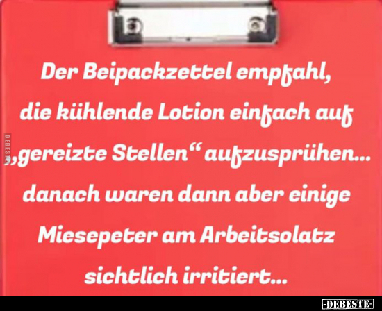 Der Beipackzettel empfahl, die kühlende Lotion einfach auf.. - Lustige Bilder | DEBESTE.de