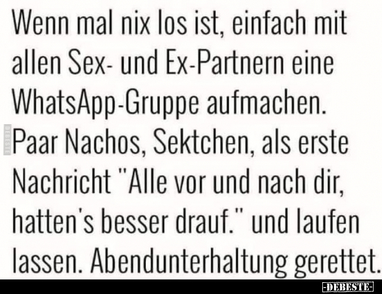 Wenn mal nix los ist, einfach mit allen S*ex- und.. - Lustige Bilder | DEBESTE.de