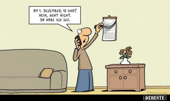 Am 1. Dezember, 18 Uhr? Nein, geht nicht. Da habe ich..