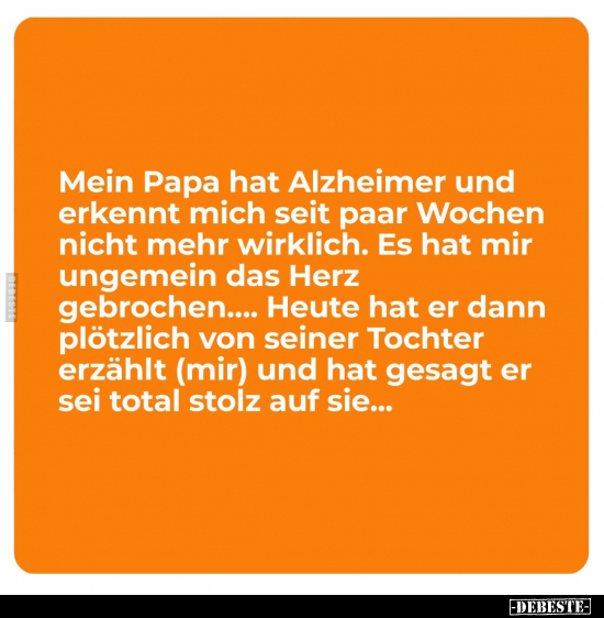 Mein Papa hat Alzheimer und erkennt mich seit paar Wochen.. - Lustige Bilder | DEBESTE.de