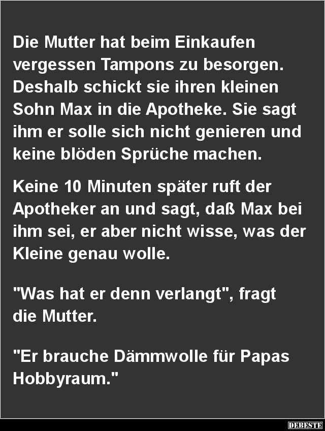 Die Mutter hat beim Einkaufen vergessen Tampons zu besorgen.. - Lustige Bilder | DEBESTE.de