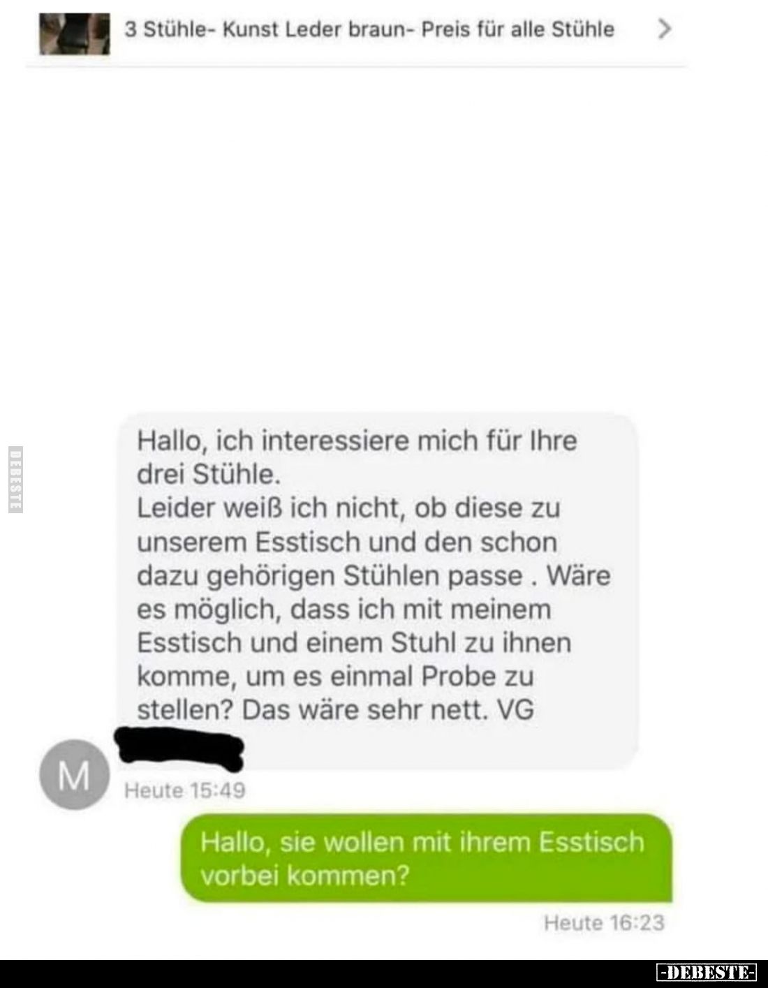 Hallo, ich interessiere mich für Ihre drei Stühle. Leider weiß ich nicht, ob diese zu unserem Esstisch und den schon dazu geh...