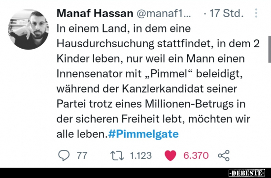 In einem Land, in dem eine Hausdurchsuchung stattfindet..