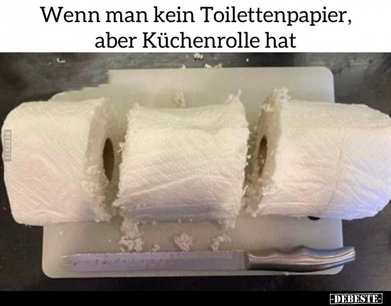 Wenn, Toilettenpapier, Küchenrolle